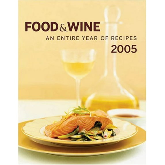 Pre-Owned FOOD AND WINE ANNUAL COOKBOOK 2005 Paperback