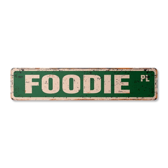FOODIE Vintage Aluminum Street Sign Chef cook eat eater food rustic metal tin | Indoor/Outdoor |  18" Wide