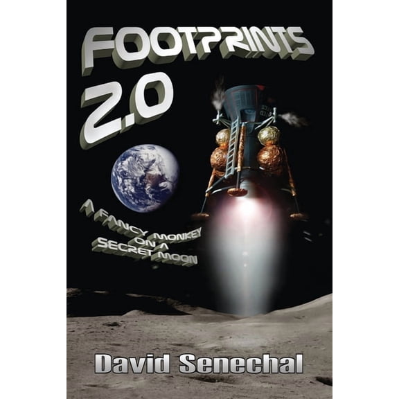 FOOTPRINTS 2.0 - A Fancy Monkey on a Secret Moon, (Paperback)