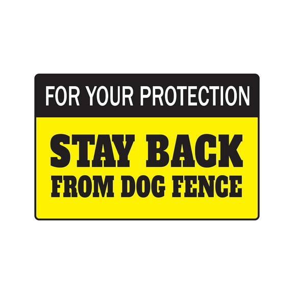 FOR YOUR PROTECTION STAY BACK FROM DOG FENCE Aluminum Sign property keep out | Indoor/Outdoor | 10" Tall