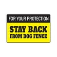 thumbnail image 1 of FOR YOUR PROTECTION STAY BACK FROM DOG FENCE Aluminum Sign property keep out | Indoor/Outdoor | 24" Tall, 1 of 4