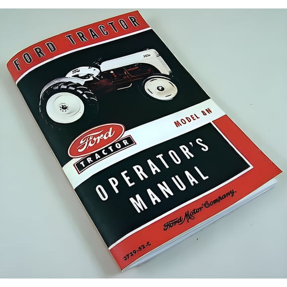 FORD 8N TRACTOR OPERATORS OWNERS MANUAL INCLUDES SERVICE INFO NEW PRINT