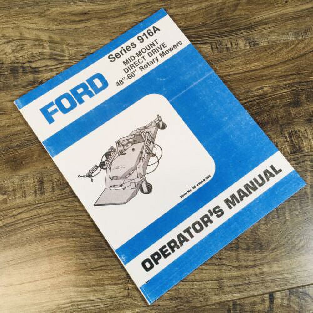 FORD 916A MID-MOUNT DIRECT DRIVE 48'' 60'' ROTARY MOWER OPERATORS ...