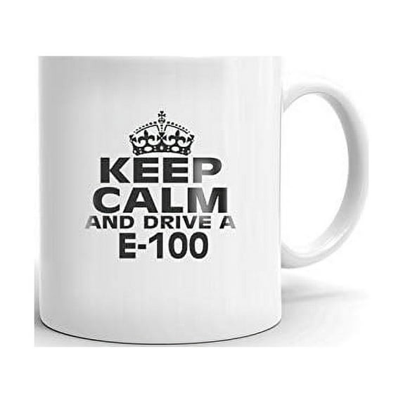 FORD E-100 Keep Calm and Drive Coffee Tea Ceramic Mug Office Work Cup Gift 15 oz