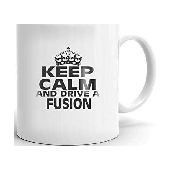 FORD FUSION Keep Calm and Drive Coffee Tea Ceramic Mug Office Work Cup Gift 11 oz
