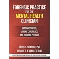 thumbnail image 1 of Forensic Practice for the Mental Health Clinician: Getting Started, Gaining Experience, and Avoiding (Paperback) by Lenore E a Walker, David L Shapiro, 1 of 1