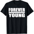 thumbnail image 1 of FOREVER YOUNG TEE SHIRT, 1 of 4