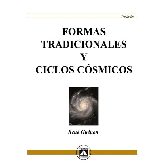 Tradición Formas Tradicionales Y Ciclos Cósmicos, Book 3, (Paperback)