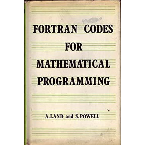 Pre-Owned Fortran codes for mathematical programming: linear, quadratic and discrete (Hardcover) 0471512702 9780471512707