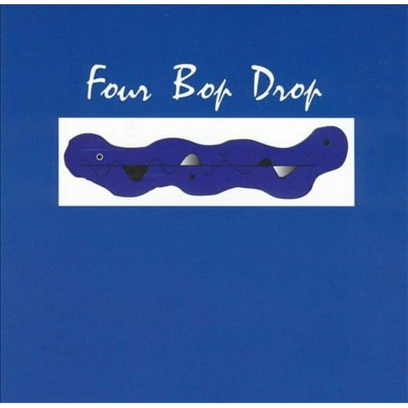 FOUR BOP DROP