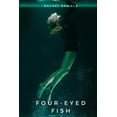 thumbnail image 1 of Four-Eyed Fish (Paperback), 1 of 1