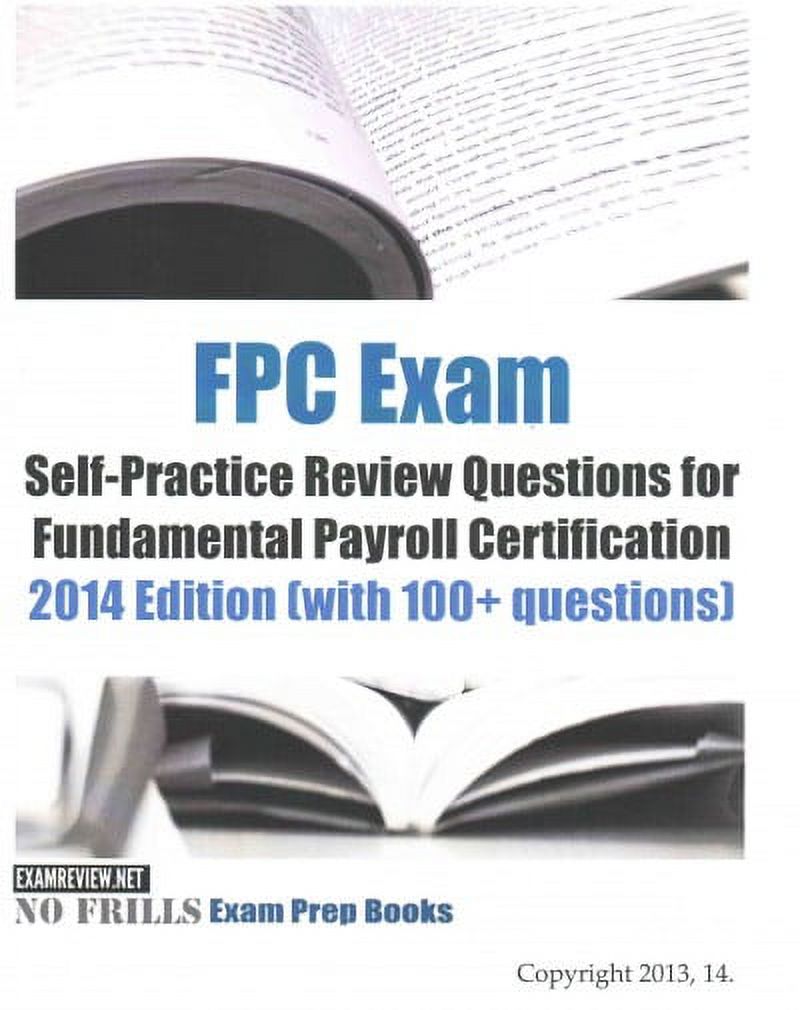 Fpc Question FPC Exam Self-Practice Review Questions for Fundamental Payroll ...