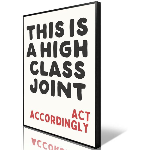 NO FRAME Minimalist Quote Modern Poster, Black And White Wall Art, This Is A High Class Joint Prints Wall Decor For Family Bedroom Living Room Aesthetic