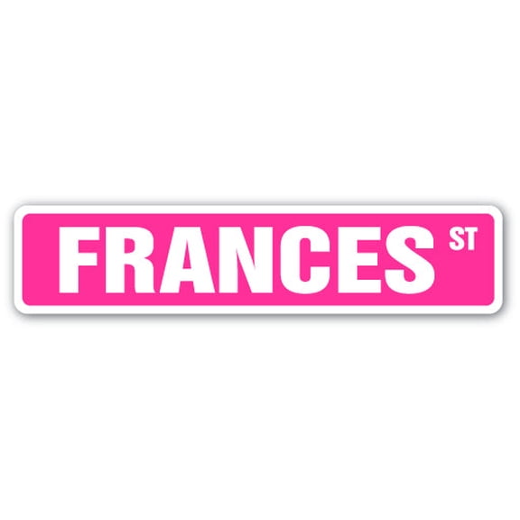 FRANCES Street Sign Childrens Name Room Sign | Indoor/Outdoor |  18" Wide