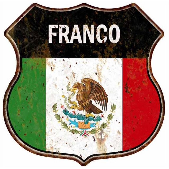 FRANCO Mexican Flag Sign Shield Metal Gift Mexico 211110008115