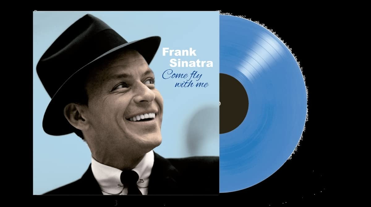FRANK SINATRA - Come Fly With Me (+3 Bonus Tracks) (Solid Blue Vinyl) LP