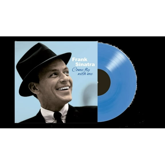 FRANK SINATRA - Come Fly With Me (+3 Bonus Tracks) (Solid Blue Vinyl) LP