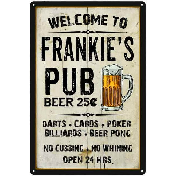 FRANKIE'S Pub Sign Vintage Man Cave Bar Wall Decor Gift 8x12 Metal 108120028447