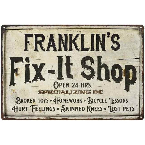 FRANKLIN'S Fix-It Shop Sign Grandpa Dad Wall Decor Gift 8x12 Metal 108120006219