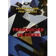 thumbnail image 1 of FRANQUICIAS DE PODER, 1 of 1