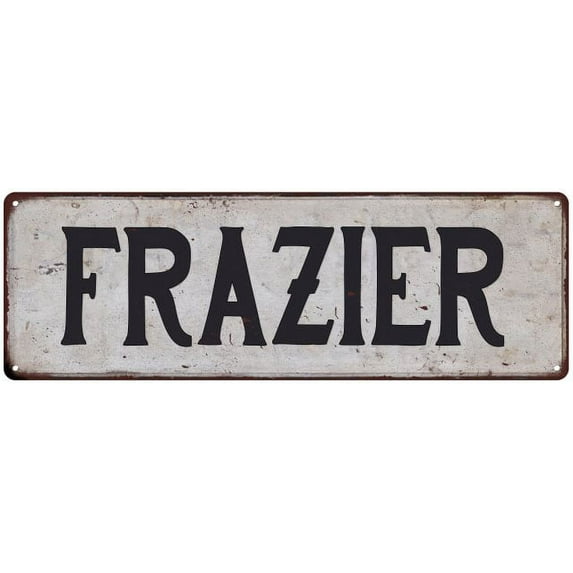 FRAZIER Vintage Look Rustic Chic Metal Sign 6x18 106180036688