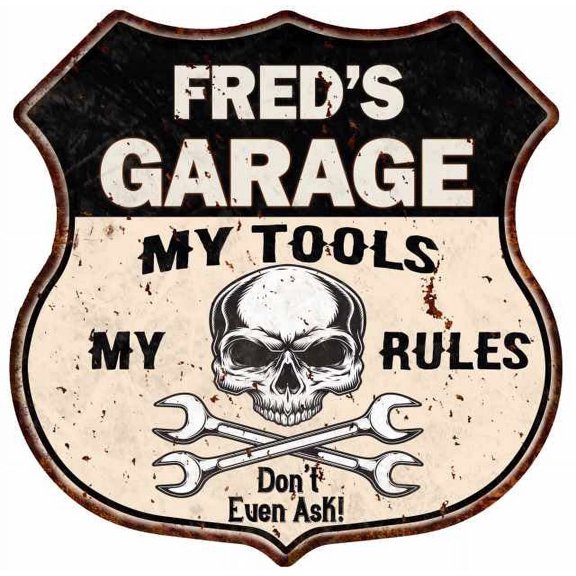 FRED'S Garage My Tools My Rules Skull 12x12 Metal Sign 211110025074