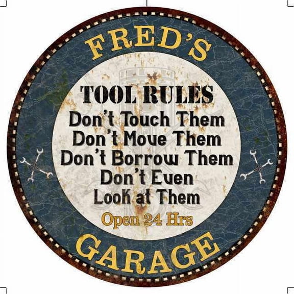 FRED'S Garage Rules Round Metal Sign Garage Bar Wall Dcor Size: 8 x 8 inch