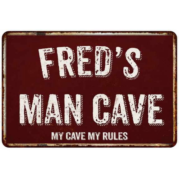 FRED'S Man Cave Sign Garage Mancave Decor Accessories Signs Vintage Retro Rustic Tin Wall Art Name Home Beer Dads Gift 8 x 12 Matte Finish Metal 108120003058