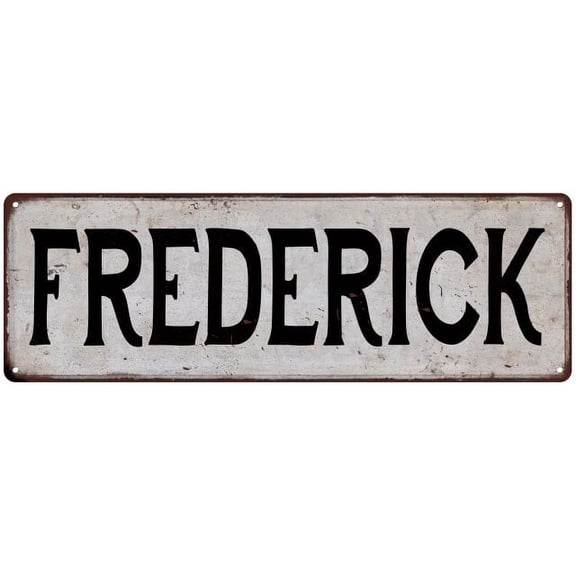 FREDERICK Vintage Look Rustic Chic Metal Sign 6x18 106180036967