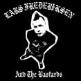 thumbnail image 1 of Lars Frederiksen and the Bastards - Lars Fredericksen & The Bastards - Music & Performance - Vinyl, 1 of 2