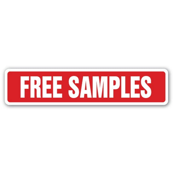 FREE SAMPLES Street Sign giveaways sampler consumer product freebie | Indoor/Outdoor |  30" Wide