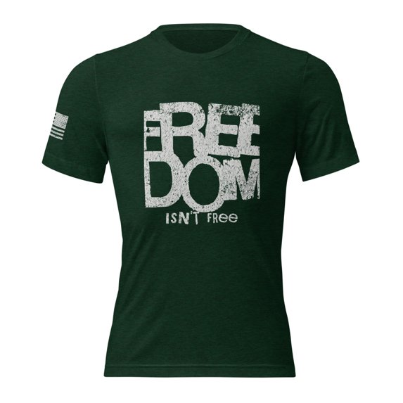 FREEDOM ISN'T FREE - Short sleeve t-shirt (Emerald Triblend, M)