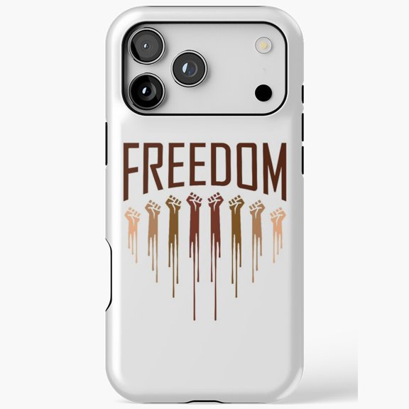 FREEDOM Raised Fist - Unity & Equality for iPhone Case 17 16 15 14 13 12 11 Pro Max