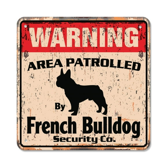 FRENCH BULLDOG Vintage Security Sign Area Patrolled pet guard gag funny dog owner breed gift Rigid Plastic | Indoor/Outdoor | 10" Wide