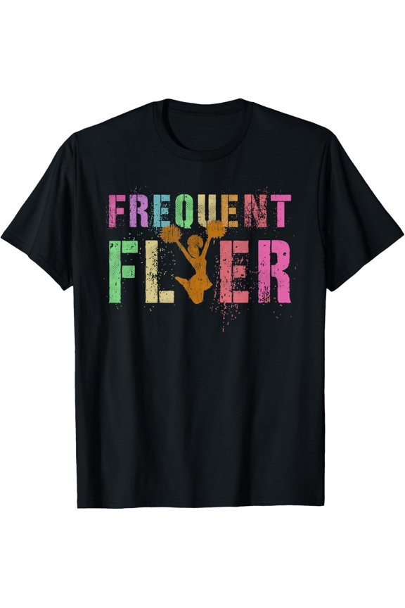 FREQUENT FLYER Club Cheerleading Team Cheerleader Squad T-Shirt