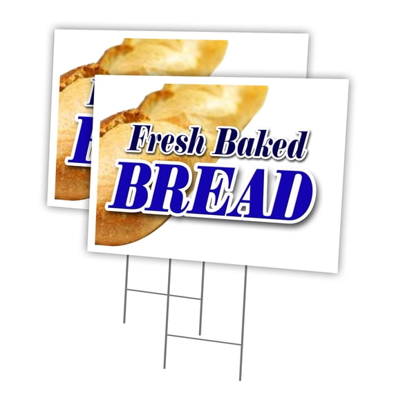 FRESH BAKED BREAD 2 Pack Of 18" x 24" Yard Sign & Stake outdoor plastic window | Advertise Your Business | Stake Included Image On Front Only | Made in The USA
