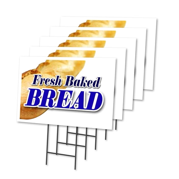 FRESH BAKED BREAD 5 Pack Of 18" x 24" Yard Sign & Stake outdoor plastic window | Advertise Your Business | Stake Included Image On Front Only | Made in The USA