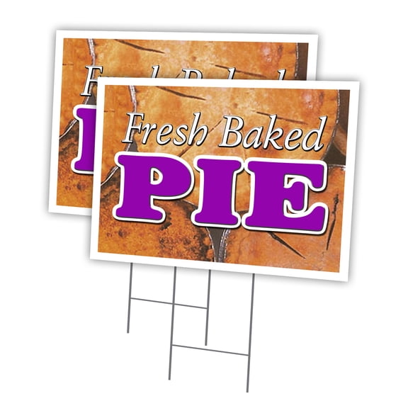 FRESH BAKED PIE 2 Pack Of 18" x 24" Yard Sign & Stake | Advertise Your Business | Stake Included Image On Front Only | Made in The USA
