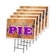 thumbnail image 1 of FRESH BAKED PIE 5 Pack Of 18" x 24" Yard Sign & Stake | Advertise Your Business | Stake Included Image On Front Only | Made in The USA, 1 of 3