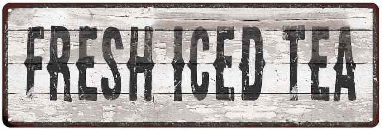 FRESH ICED TEA Ship Lap Look Country Chic 6x18 Metal Sign Decor ...