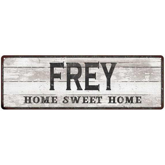 FREY Home Sweet Home Country Look Gift 6x18 Metal Sig 206180045146