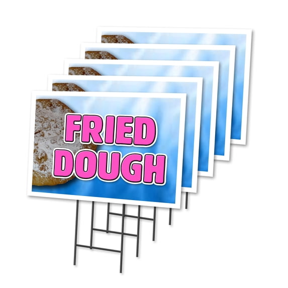 FRIED DOUGH 5 Pack Of 12" x 16" Yard Sign & Stake | Advertise Your Business | Stake Included Image On Front Only | Made in The USA