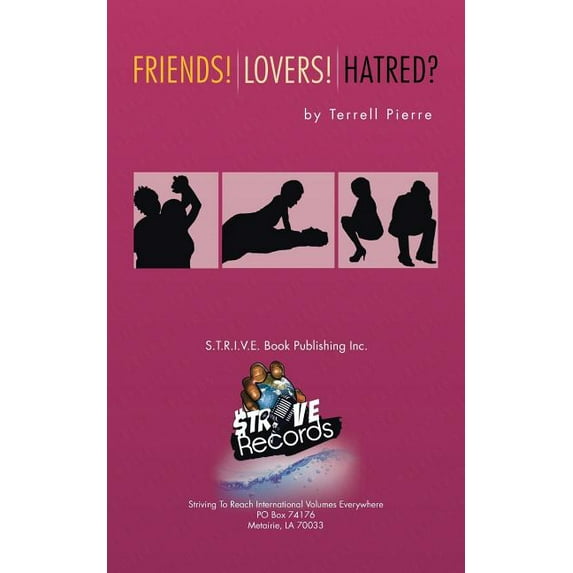 FRIENDS! LOVERS! HATRED?