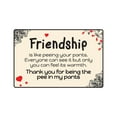 thumbnail image 1 of FRIENDSHIP IS LIKE PEEING Aluminum Sign friendship love friends bond | Indoor/Outdoor | 24" Tall, 1 of 4