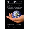 thumbnail image 1 of "FRISPECT" - Turn Friction into Mutual Respect: The Transformative Power of Harmony in Personal and Professional Interactions (Hardcover), 1 of 1