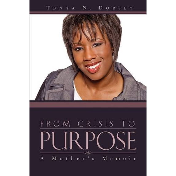 Pre-Owned FROM CRISIS TO PURPOSE Paperback