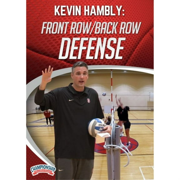 FRONT ROW/BACK ROW DEFENSE (HAMBLY)