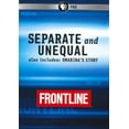 thumbnail image 1 of FRONTLINE:SEPARATE AND UNEQUAL/MIDDLE, 1 of 1