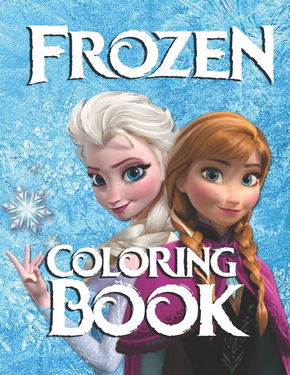 FROZEN Coloring Book : A Coloring Book For Kids And Adults With 