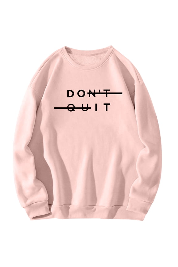 Mens Long Sleeve Shirt Dont Quit Sweatshirt Crewneck Fashion Pullover Shirts Pink-A